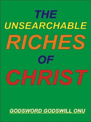 cover image of The Unsearchable Riches of Christ